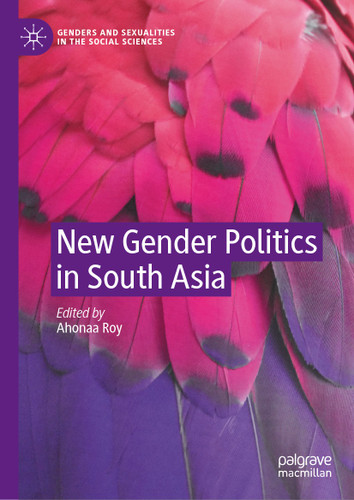 New Gender Politics in South Asia (Genders and Sexualities in the Social Sciences) book cover by 