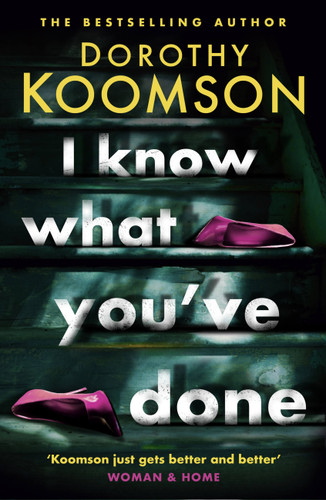 I Know What You've Done book cover by Dorothy Koomson