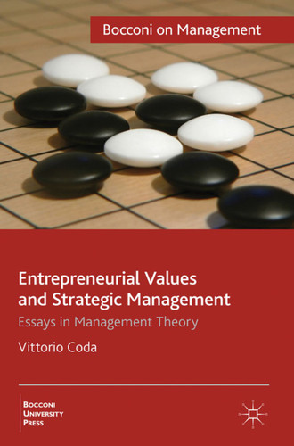 Entrepreneurial Values and Strategic Management: Essays in Management Theory (Bocconi on Management) book cover by V. Coda