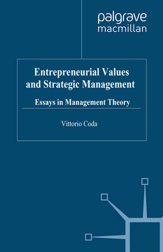 Entrepreneurial Values and Strategic Management: Essays in Management Theory (Bocconi on Management) book cover by V. Coda