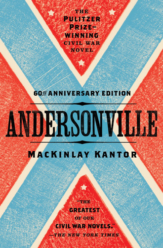 Andersonville: Pulitzer Prize Winner book cover by MacKinlay Kantor