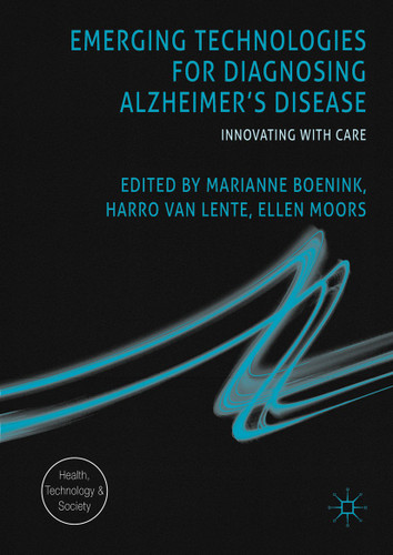 Emerging Technologies for Diagnosing Alzheimer's Disease: Innovating with Care (Health, Technology and Society) book cover by 