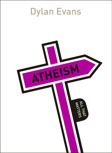 Atheism: All That Matters book cover by Dyan Evans