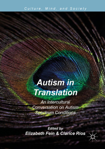 Autism in Translation: An Intercultural Conversation on Autism Spectrum Conditions (Culture, Mind, and Society) book cover by 