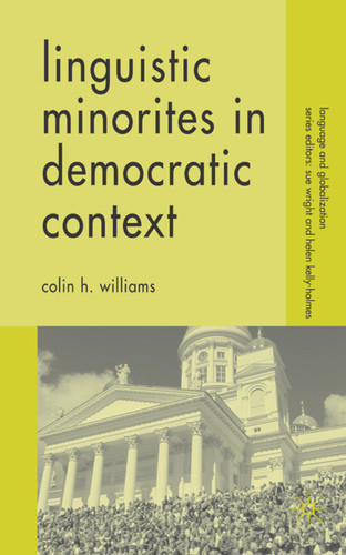 Linguistic Minorities in Democratic Context (Language and Globalization) book cover by C. Williams