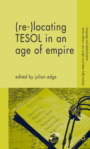 (Re-)Locating TESOL in an Age of Empire (Language and Globalization) book cover by 