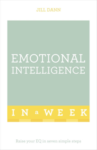 Emotional Intelligence in a Week: Teach Yourself book cover by Jill Dann