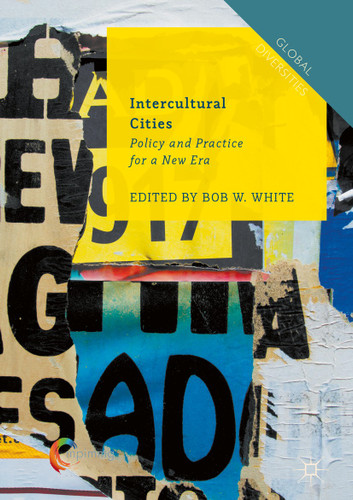 Intercultural Cities: Policy and Practice for a New Era (Global Diversities) book cover by 