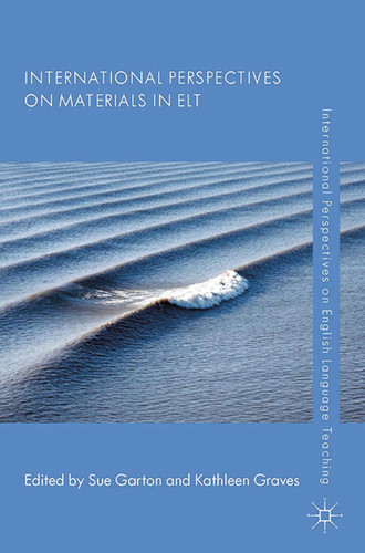 International Perspectives on Materials in ELT (International Perspectives on English Language Teaching) book cover by Sue Garton, Kathleen Graves