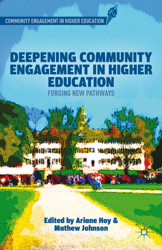 Deepening Community Engagement in Higher Education: Forging New Pathways (Community Engagement in Higher Education) book cover by 
