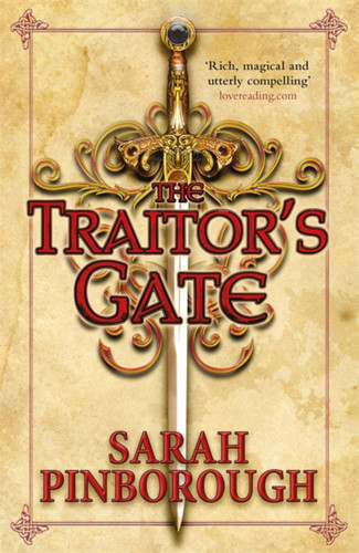 The Traitor's Gate: Book 2 (The Nowhere Chronicles) book cover by Sarah Pinborough