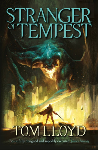 Stranger of Tempest: Book One of The God Fragments book cover by Tom Lloyd
