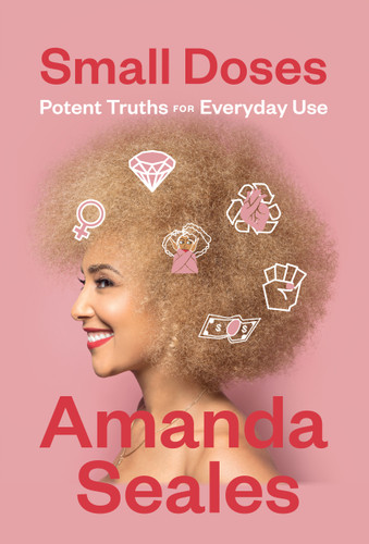 Small Doses: Potent Truths for Everyday Use book cover by Smart Funny & Black Productions Inc.