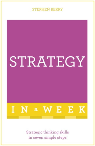 Successful Strategy in a Week: Teach Yourself book cover by Stephen Berry