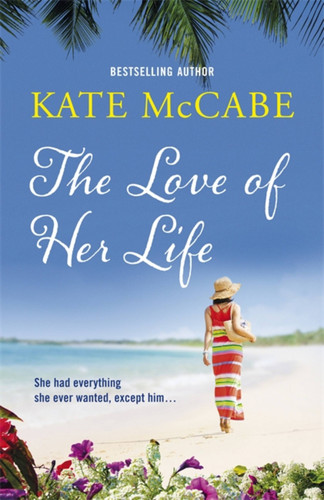 The Love of Her Life book cover by Kate McCabe
