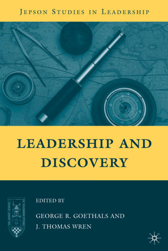 Leadership and Discovery (Jepson Studies in Leadership) book cover by G. Goethals, J. Wren
