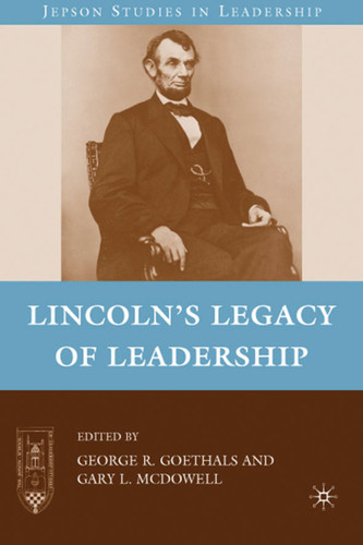 Lincoln’s Legacy of Leadership (Jepson Studies in Leadership) book cover by 