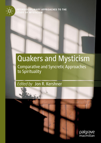 Quakers and Mysticism: Comparative and Syncretic Approaches to Spirituality (Interdisciplinary Approaches to the Study of Mysticism) book cover by 