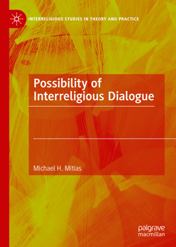 Possibility of Interreligious Dialogue (Interreligious Studies in Theory and Practice) book cover by Michael H. Mitias