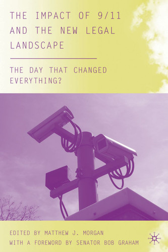 The Impact of 9/11 and the New Legal Landscape: The Day that Changed Everything? (The Day that Changed Everything?) book cover by 