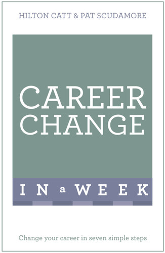 Change Your Career in a Week: Teach Yourself book cover by Hilton Catt