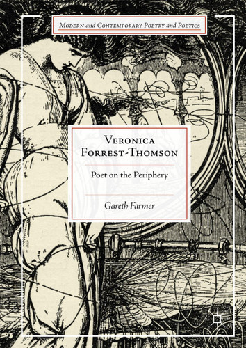 Veronica Forrest-Thomson: Poet on the Periphery (Modern and Contemporary Poetry and Poetics) book cover by Gareth Farmer