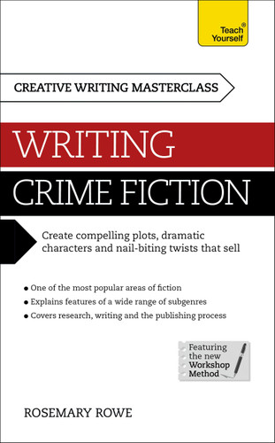 Masterclass: Writing Crime Fiction book cover by Rosemary Rowe