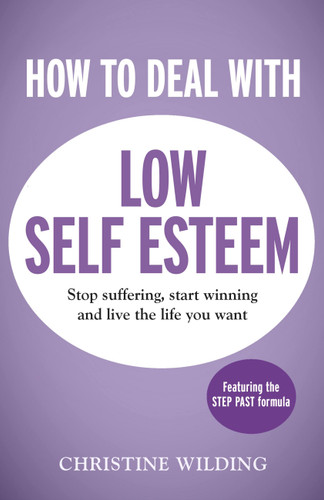 How to Deal with Low Self-Esteem book cover by Christine Wilding