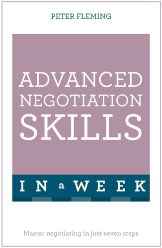 Negotiate Even Better Deals in a Week: Teach Yourself book cover by Peter Fleming