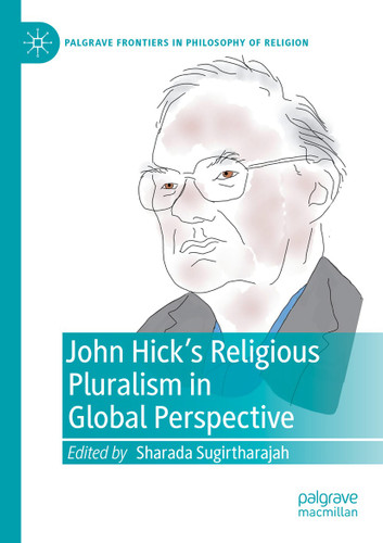 John Hick's Religious Pluralism in Global Perspective (Palgrave Frontiers in Philosophy of Religion) book cover by 