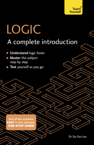 Logic: A Complete Introduction (Complete Introductions) book cover by Siu-Fan Lee
