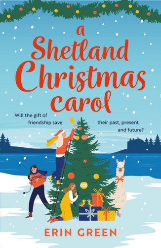 A Shetland Christmas Carol (From Shetland, With Love) book cover by Erin Green