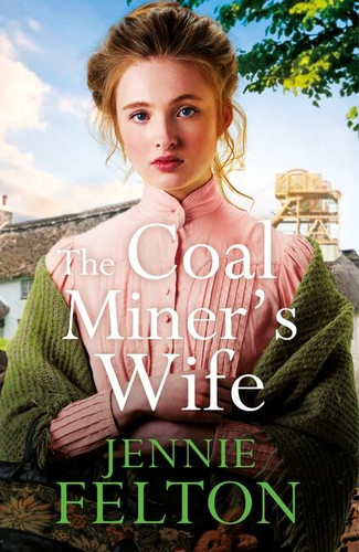 The Coal Miner's Wife book cover by Jennie Felton