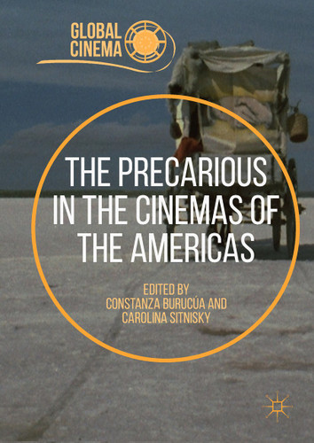 The Precarious in the Cinemas of the Americas (Global Cinema) book cover by 