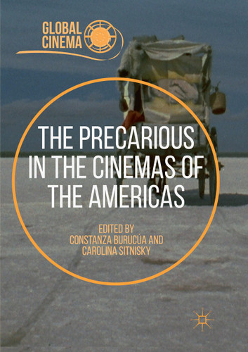 The Precarious in the Cinemas of the Americas (Global Cinema) book cover by 