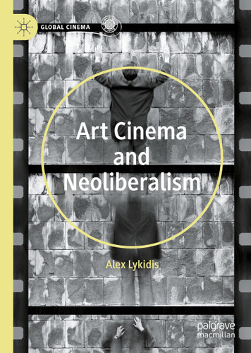 Art Cinema and Neoliberalism (Global Cinema) book cover by Alex Lykidis