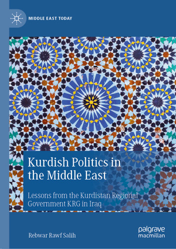 Kurdish Politics in the Middle East: Lessons from the Kurdistan Regional Government KRG in Iraq (Middle East Today) book cover by Rebwar Rawf Salih