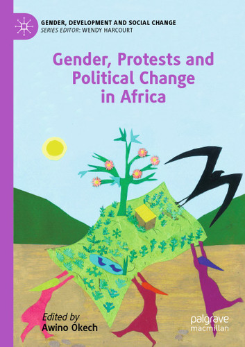 Gender, Protests and Political Change in Africa (Gender, Development and Social Change) book cover by 