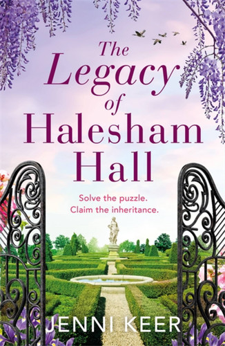 The Legacy of Halesham Hall: Shortlisted for Best Historical Romantic Novel at the Romantic Novel Awards 2023 book cover by Jenni Keer