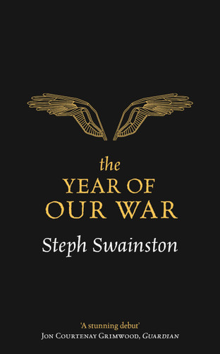The Year of Our War book cover by Steph Swainston