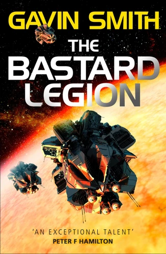 The Bastard Legion: Book 1 (The Bastard Legion) book cover by Gavin G. Smith