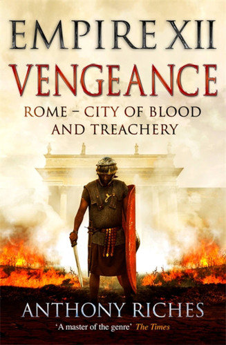 Vengeance: Empire XII (Empire series) book cover by Anthony Riches