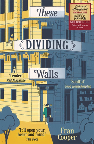 These Dividing Walls: Shortlisted for the 2018 Edward Stanford Travel Writing Award book cover by Fran Cooper