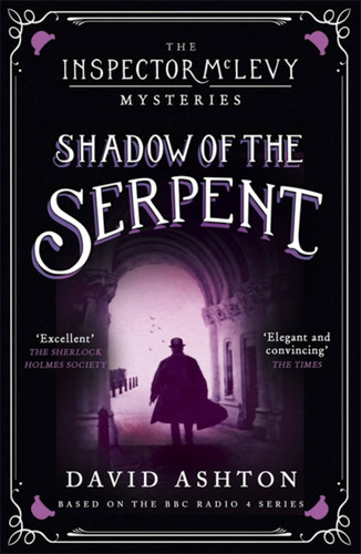Shadow of the Serpent: An Inspector McLevy Mystery 1 (Inspector McLevy #1) book cover by David Ashton