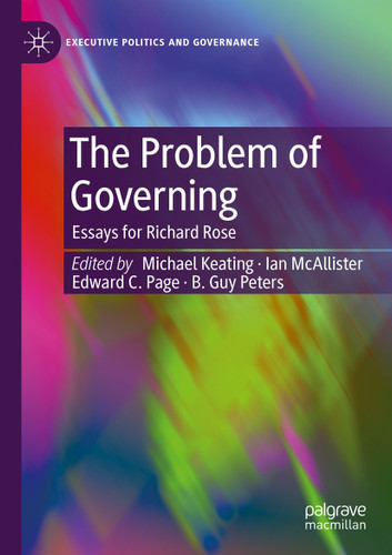 The Problem of Governing: Essays for Richard Rose (Executive Politics and Governance) book cover by 