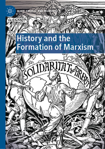 History and the Formation of Marxism (Marx, Engels, and Marxisms) book cover by Bertel Nygaard