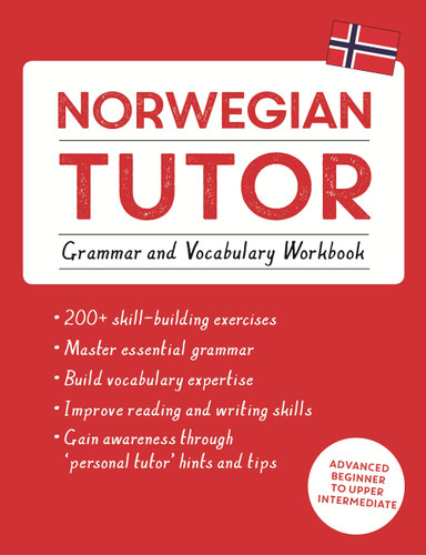 Norwegian Tutor: Grammar and Vocabulary Workbook (Learn Norwegian with Teach Yourself): Advanced beginner to upper intermediate course book cover by Guy Puzey, Elettra Carbone