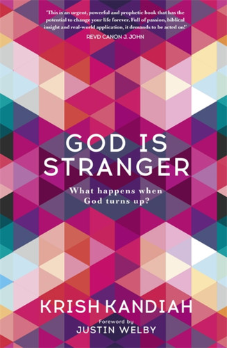 God Is Stranger: What happens when God turns up? book cover by Krish Kandiah