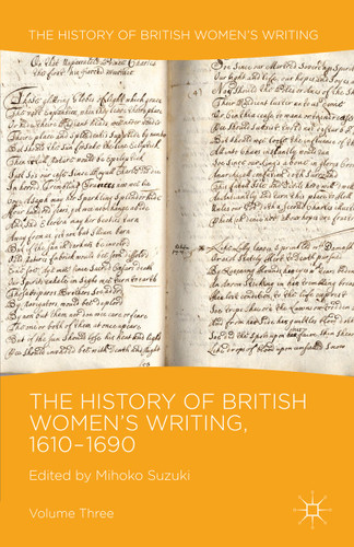 The History of British Women's Writing, 1610-1690: Volume Three (History of British Women's Writing) book cover by 