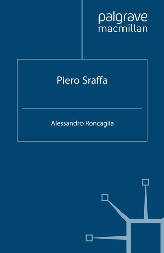 Piero Sraffa (Great Thinkers in Economics) book cover by A. Roncaglia